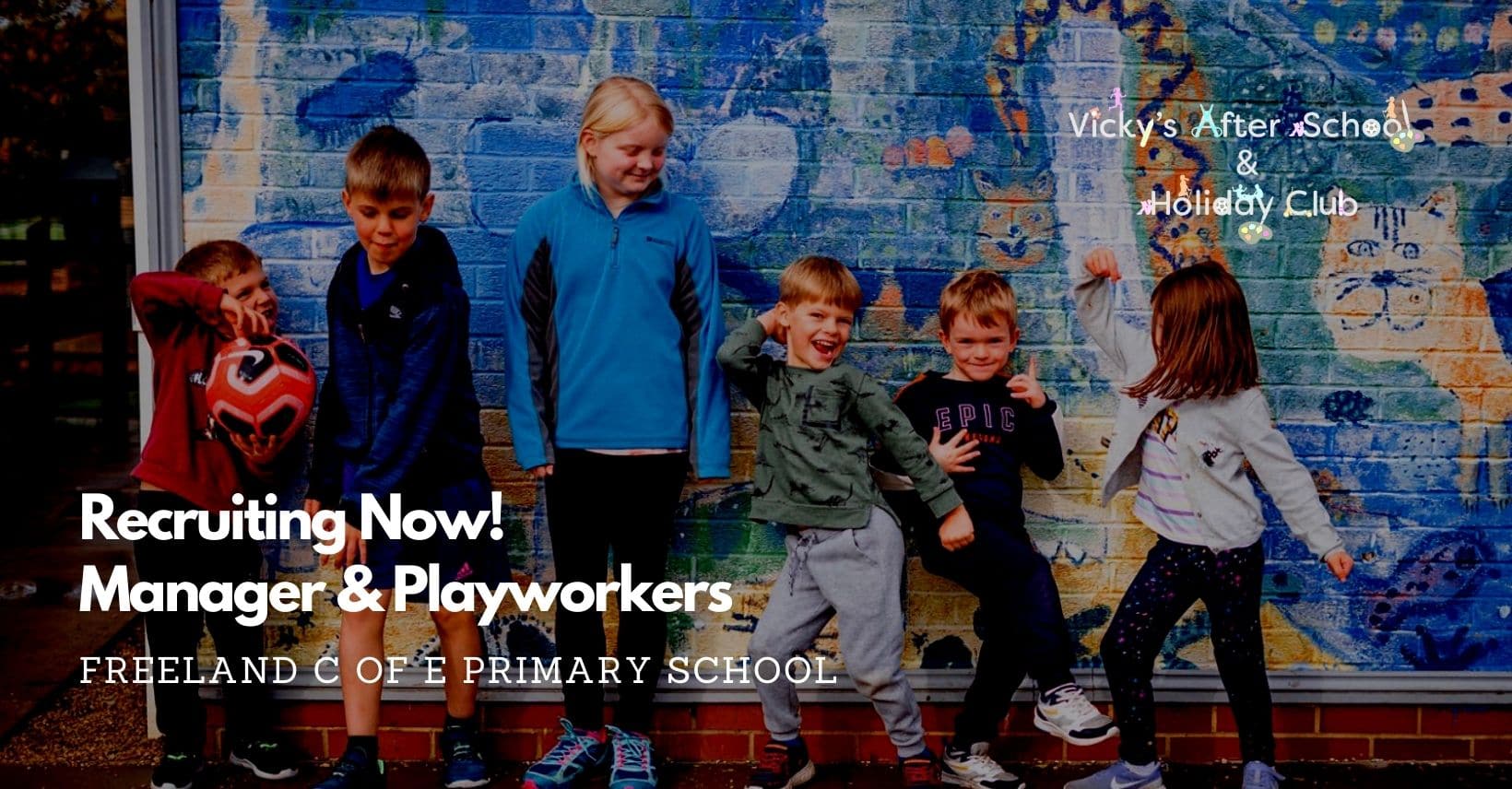 Recruiting now for our After School Club at Freeland Primary